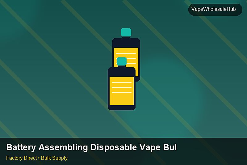 Battery Assembling Disposable Vape Bulk Supply โ Battery Assembling Disposable Vape Bulk Supply: Customs Documentation | 2026 Edition photo 2