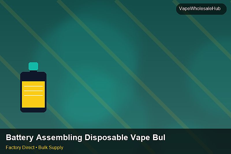 Battery Assembling Disposable Vape Bulk Supply — Battery Assembling Disposable Vape Bulk Supply: Distribution Channels | 2026 Edition photo 1